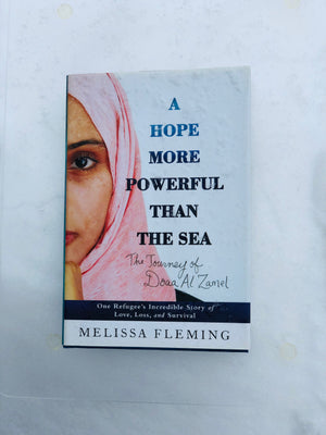 A Hope More Powerful Than The Sea- By Melissa Fleming