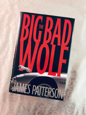 The Big Bad Wolf- By James Patterson