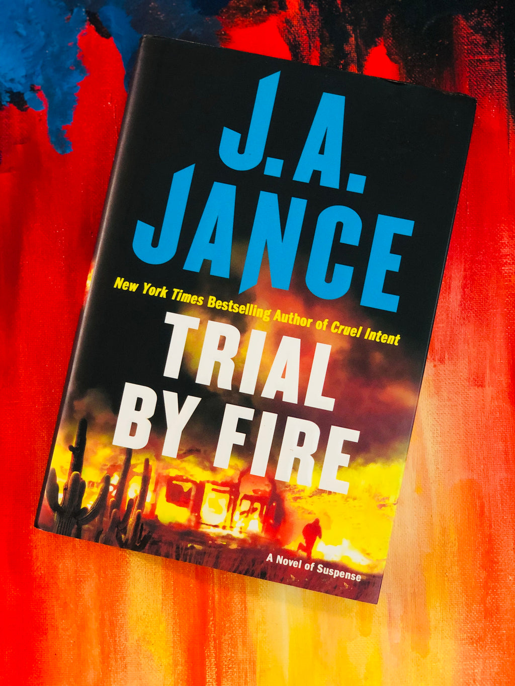 Trial by Fire- By J.A. Jance