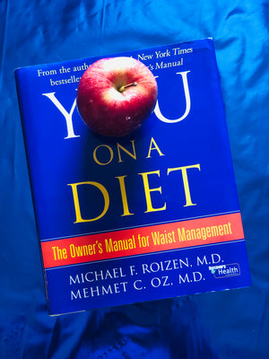 You on A Diet by Michael F. Roizen, M.D. Mehmet C Oz, M.D.