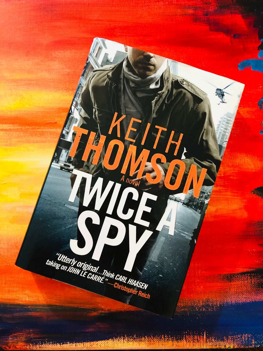 Twice A Spy- By Keith Thomson