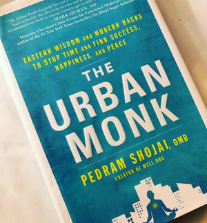 The Urban Monk- by Pedram Shojai, OMD