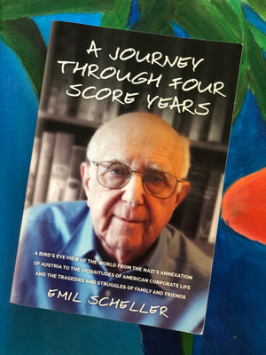 A Journey Through Four Score Years- By Emil Scheller