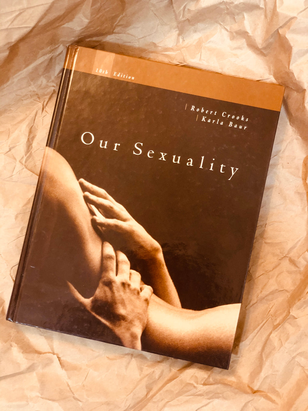 Our Sexuality- By Robert Crooks and Karla Baur