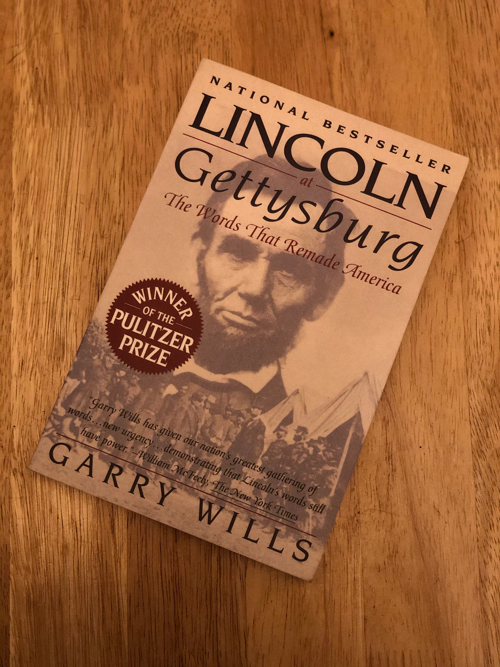 Lincoln at Gettysburg- By Garry Wills