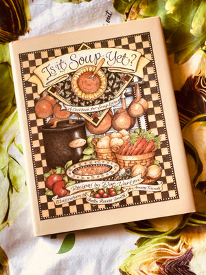 Is it Soup Yet?- By Dot Vartan