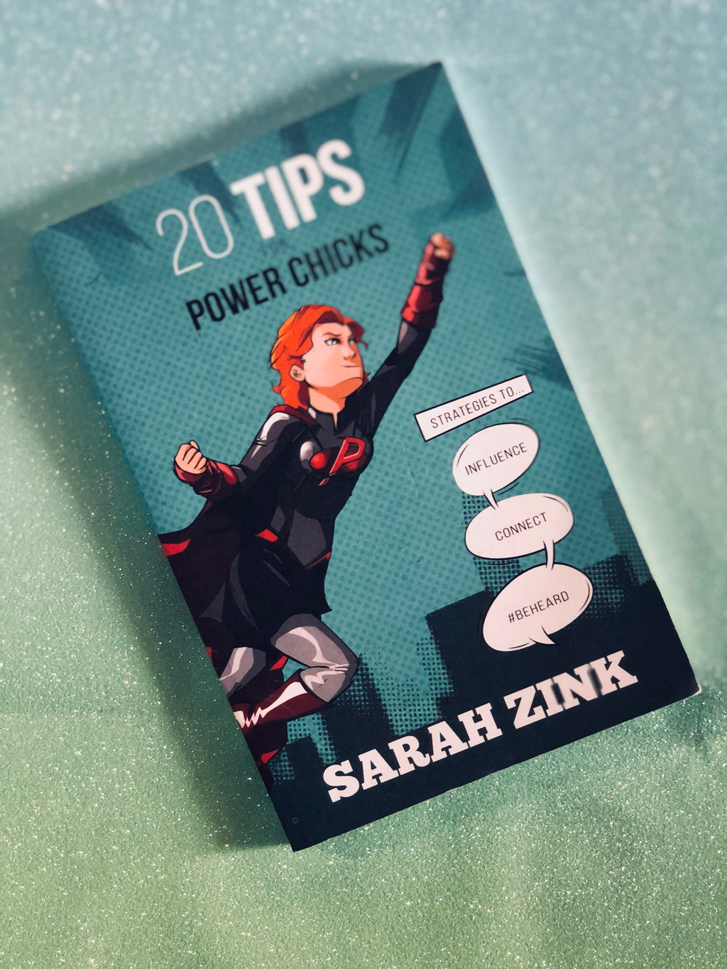 20 Tips for Power Chicks- By Sarah Zink