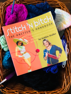 Stitch' N Bitch- By Debbie Stoller