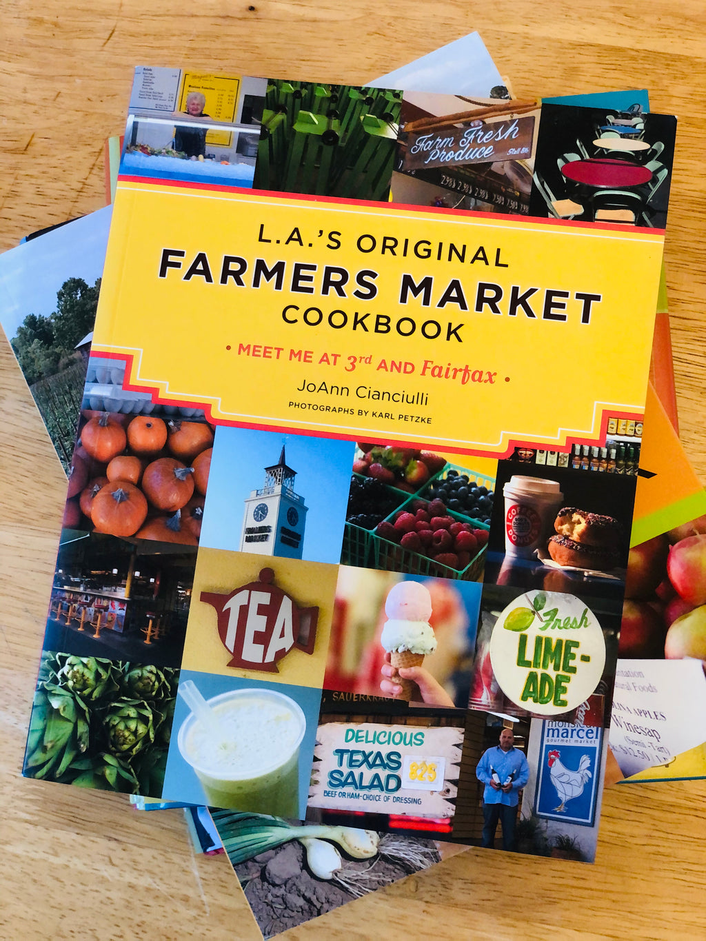 L.A.'s Original Farmers Market Cookbook- By JoAnn Cianciulli
