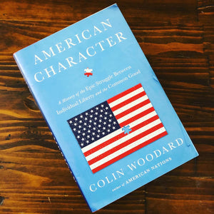 American Character- By Colin Woodard