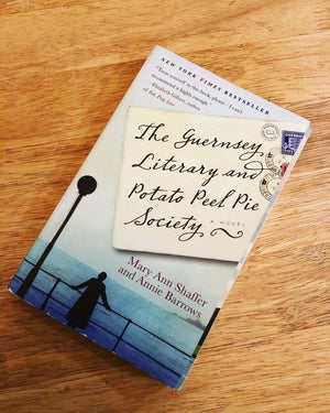The Guernsey Literary and Potato Peel Pie Society- By Mary Ann Shaffer