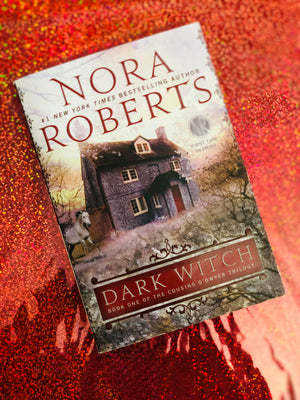 Dark Witch- By Nora Roberts