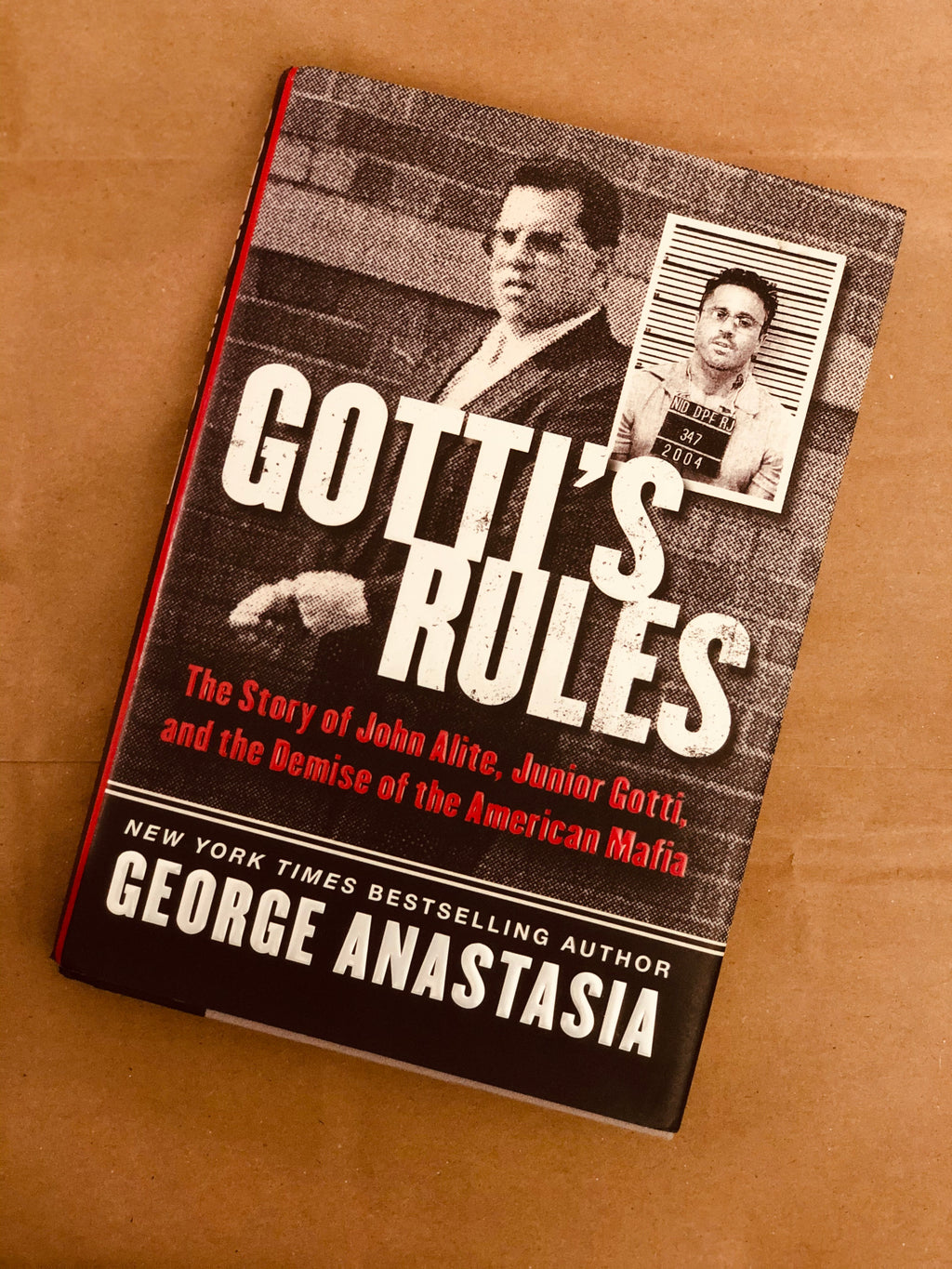Gotti's Rules- By George Anastasia