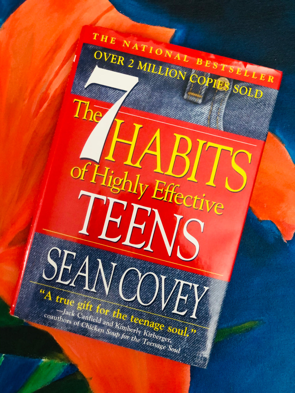 The 7 Habits of Highly Effective Teens- By Sean Covey