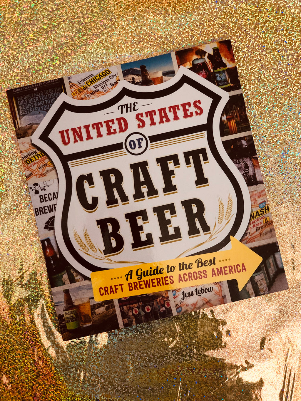 The United States of Craft Beer- By Jess Lebow