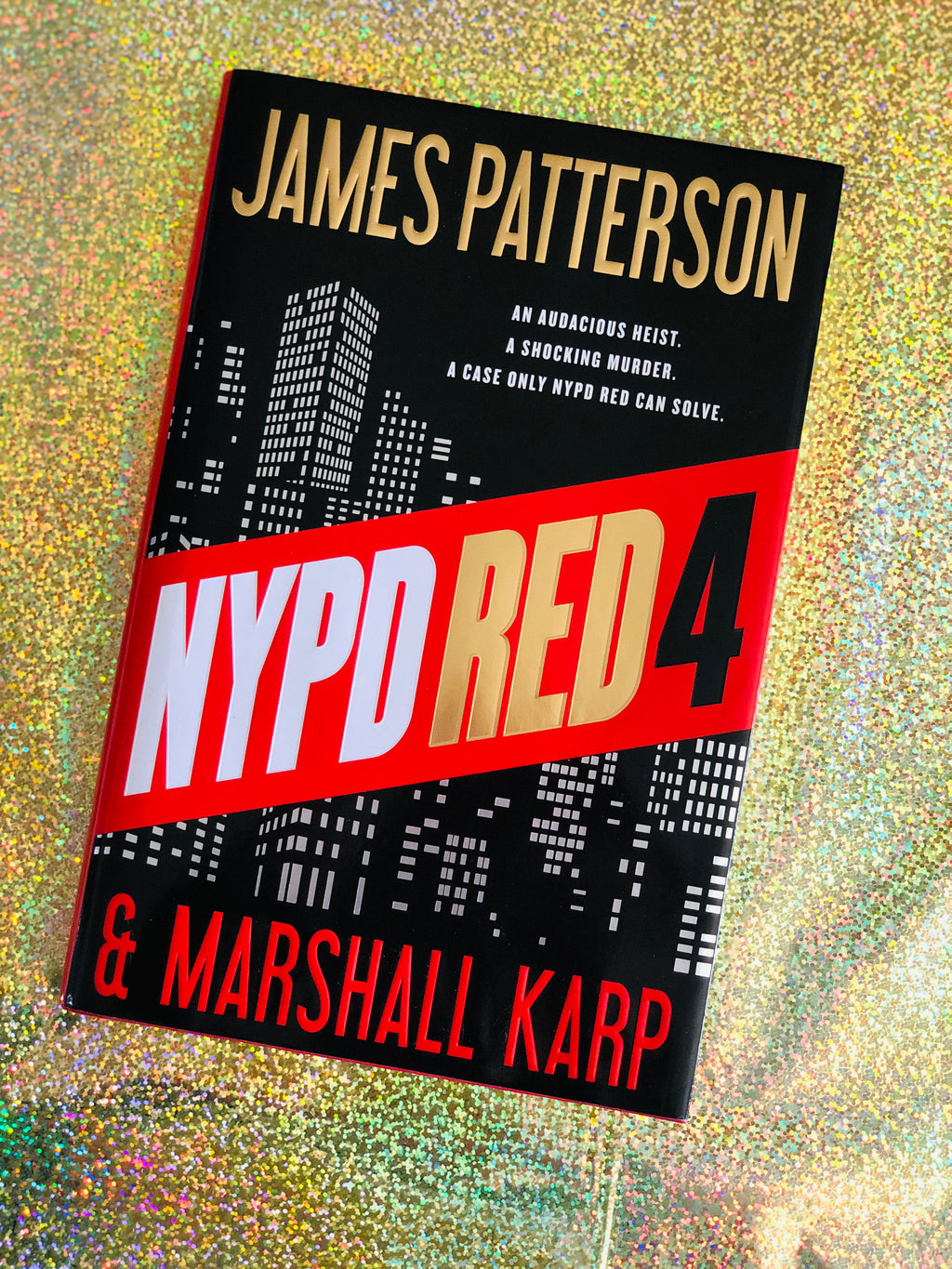 NYPD Red 4- By James Patterson & Marshall Karp