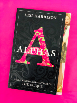 Alphas- By Lisi Harrison