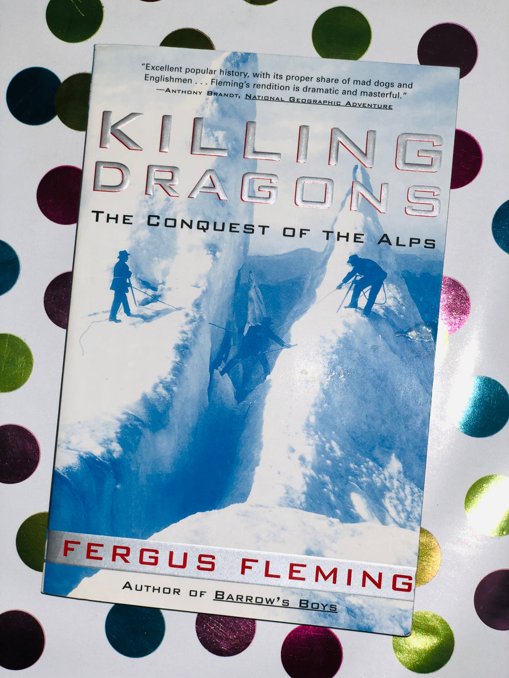 Killing Dragons- By Fergus Fleming