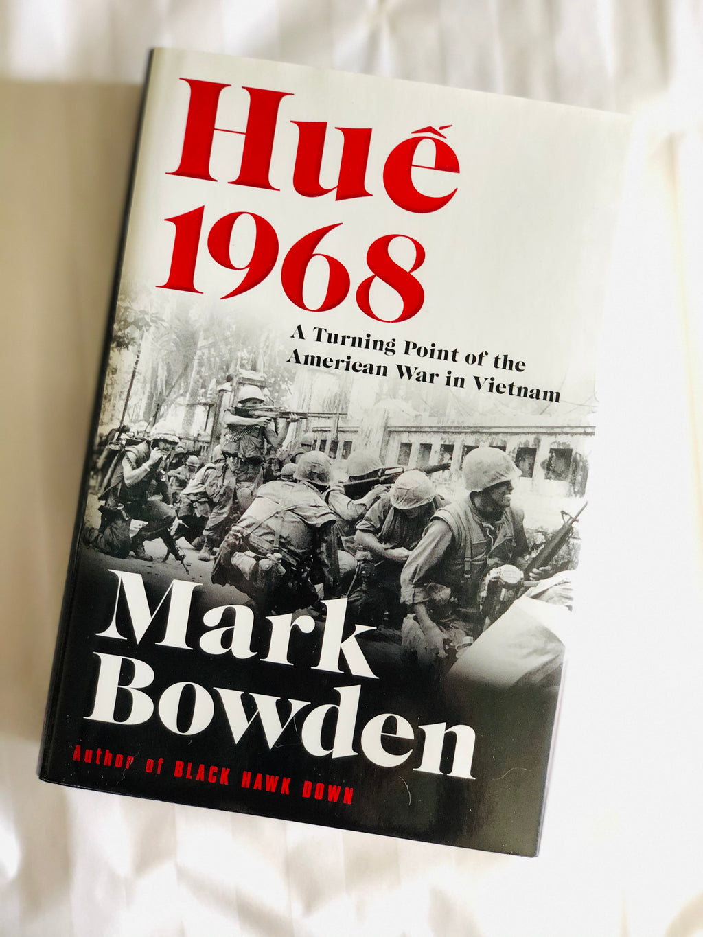 Huè 1968- By Mark Bowden