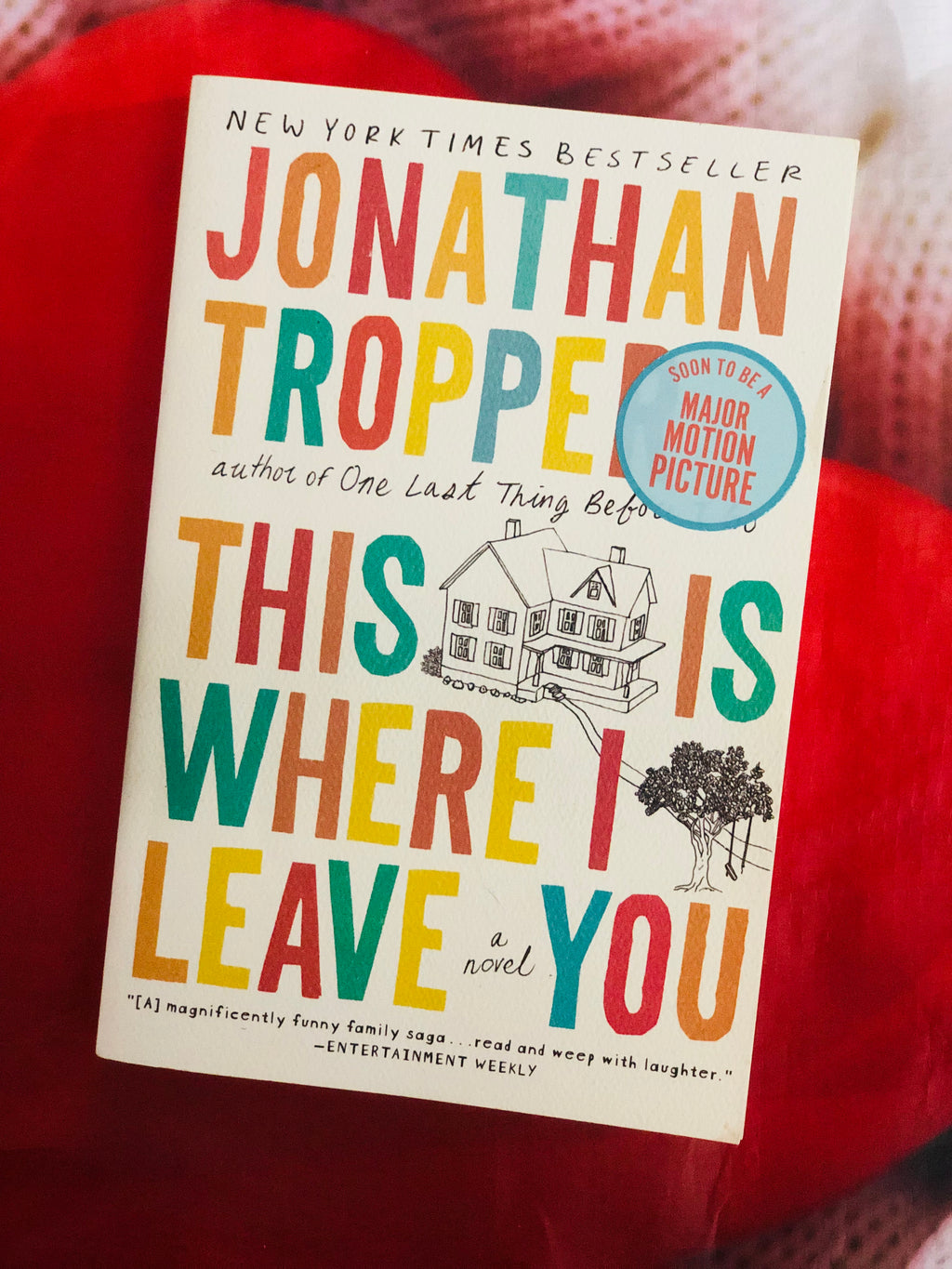 This is Where I Leave You- By Jonathan Tropper