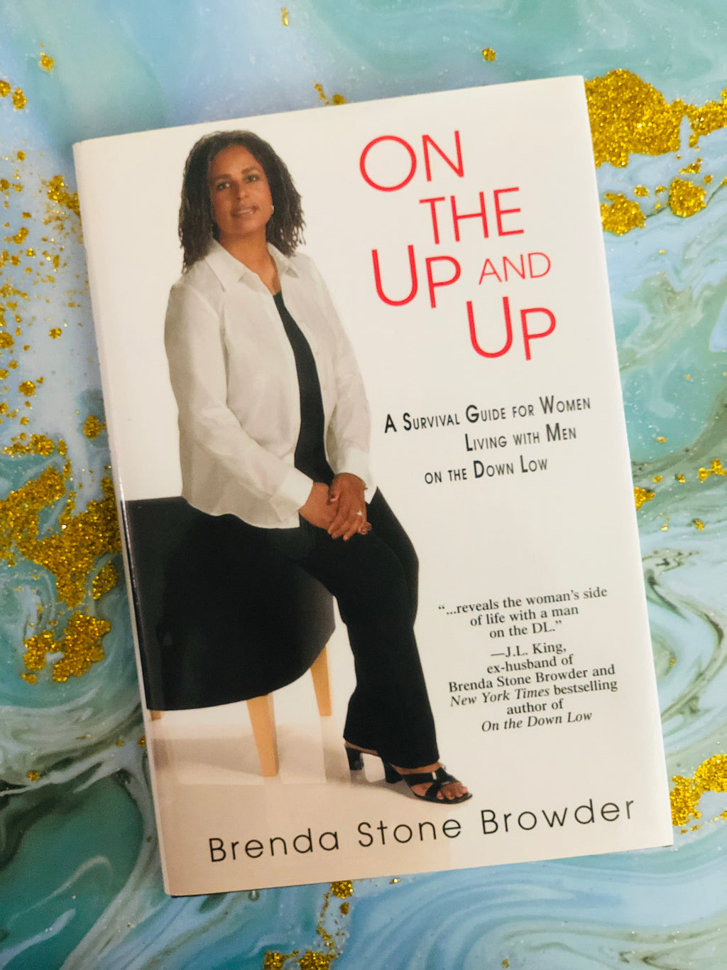 On The Up And Up- By Brenda Stone Browder