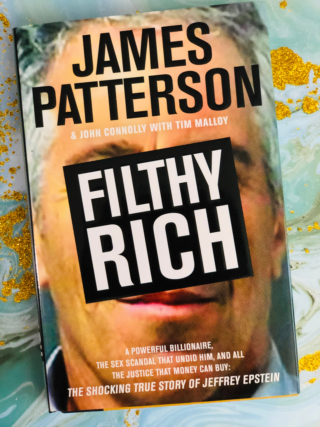 Filthy Rich- By James Patterson