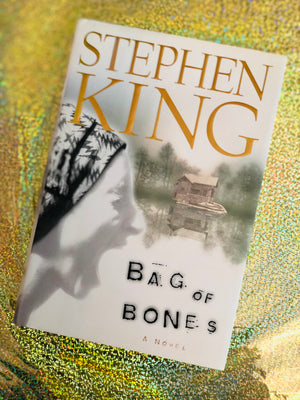 Bag of Bones- By Stephen King