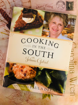 Cooking In The South- By Johnnie Gabriel