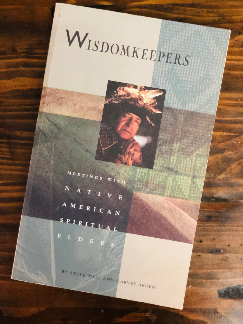 Wisdomkeepers- By Steve Wall & Harvey Arden