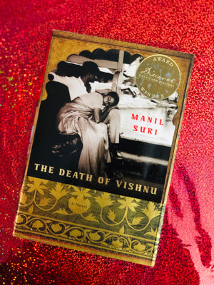 The Death Of Vishnu by Manil Suri