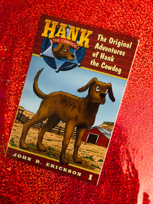 Hank The Cowdog: The Original Adventures Of Hank The Cowdoy- By John R. Erickson
