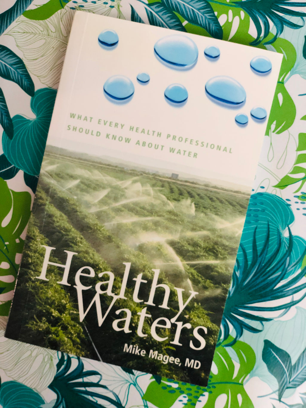 Healthy Waters- By Mike Magee, MD