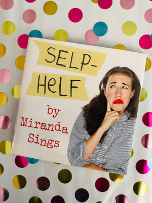 Self-Help- By Miranda Sings