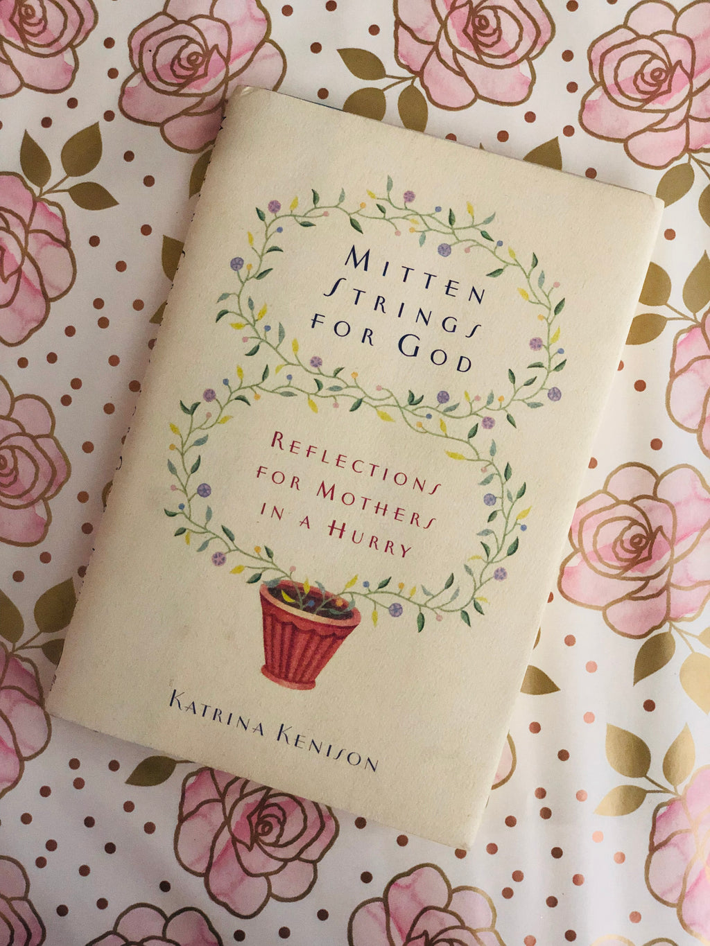 Mitten Strings For God- By Katrina Kenison