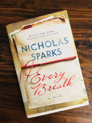 Every Breath- By Nicholas Sparks