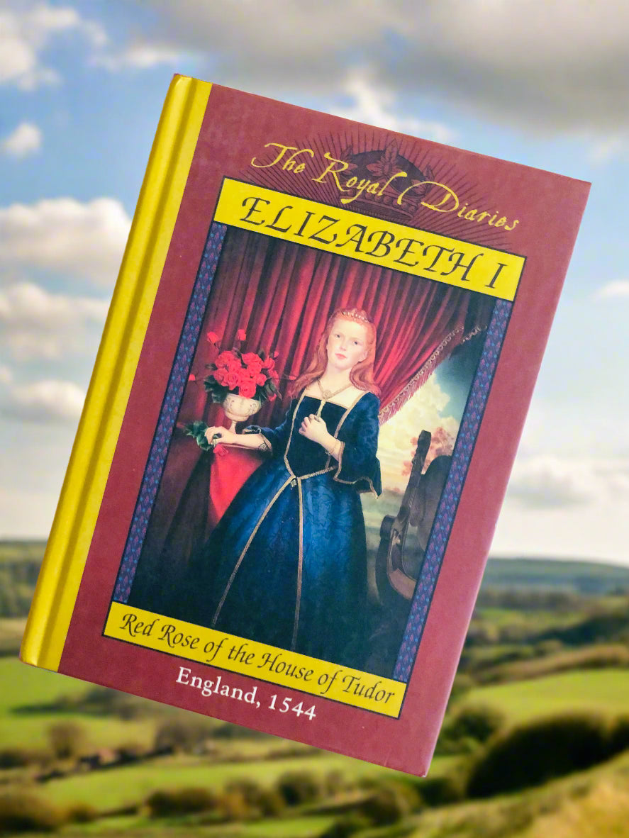 The Royal Diaries: Elizabeth I Red Rose of the House of Tudor- England 1544- By Kathryn Lasky
