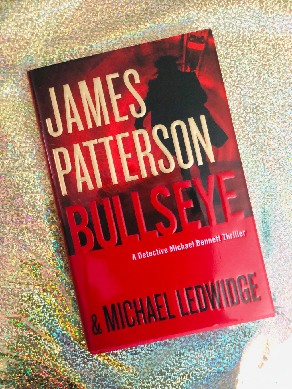Bullseye- By James Patterson & Michael Ledwidge