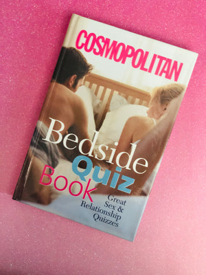 Cosmopolitan, Bedside Quiz Book, Great Sex & Relationsip Quizzes