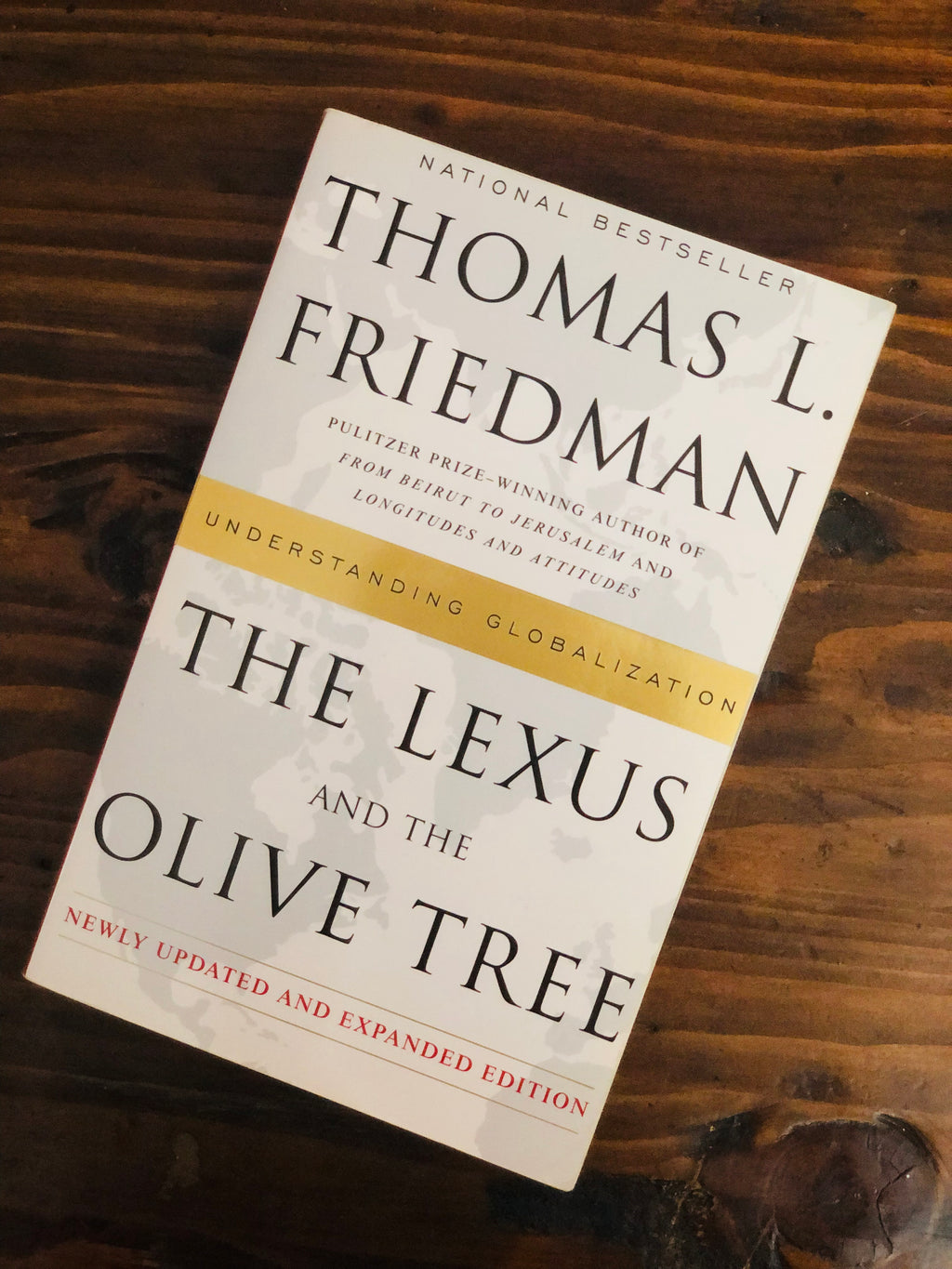 The Lexus and the Olive Tree- By Thomas L. Friedman