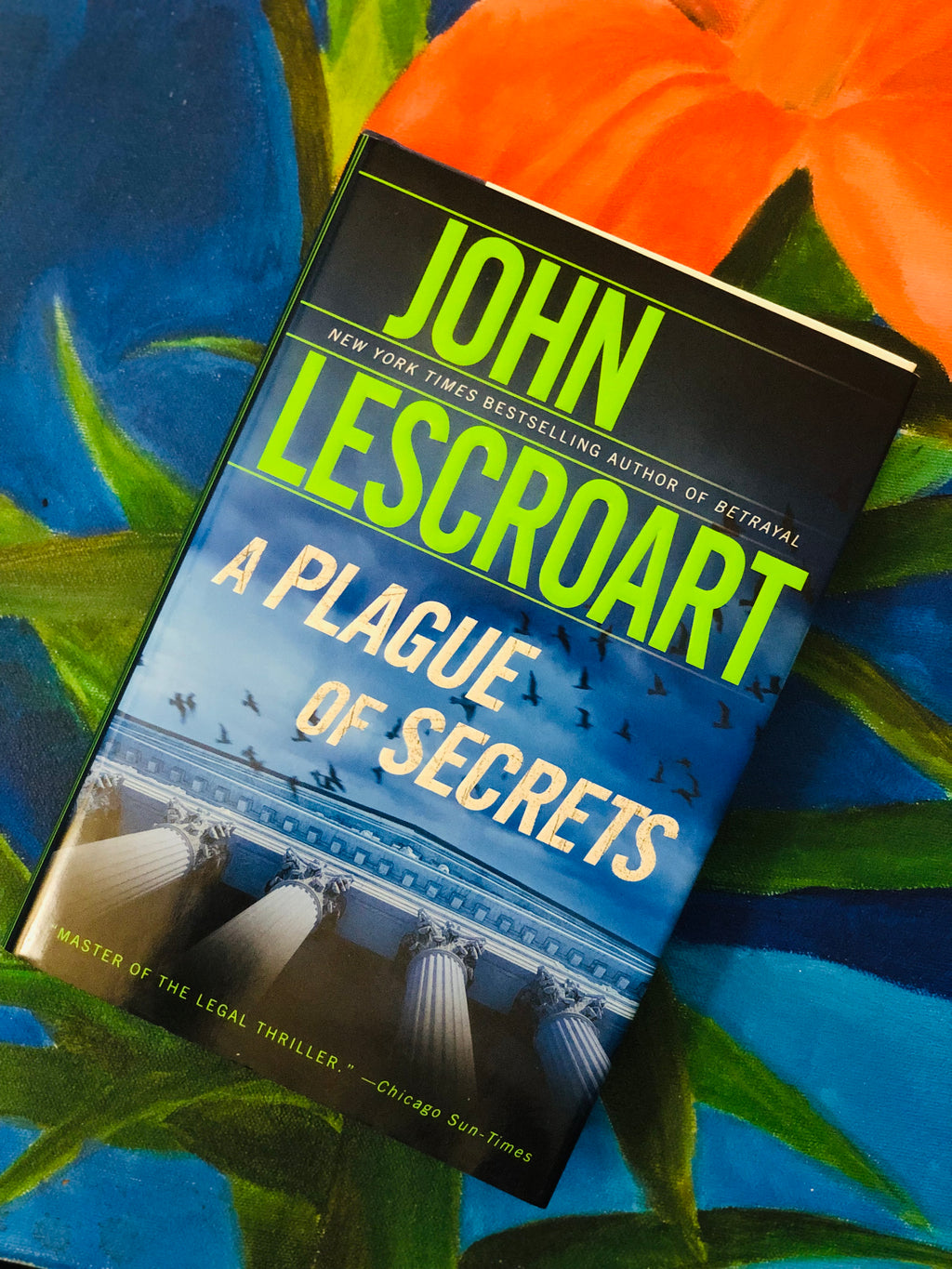 A Plague Of Secrets- By John Lescroart