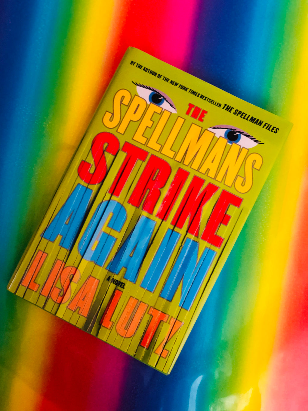 The Spellmans Strike Again- By Lisa Lutz