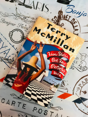 How Stella Got Her Groove Back by Terry McMillan
