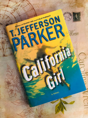 California Girl- By T. Jefferson Parker