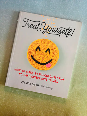 Treat Yourself!- By Jessica Siskin