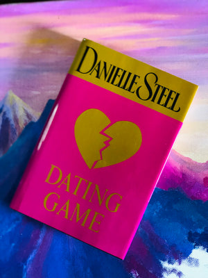 Dating Game by Danielle Steel