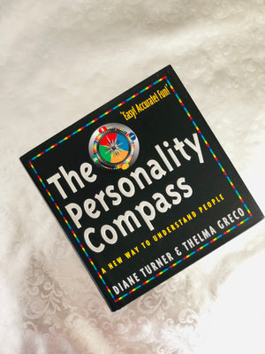 The Personality Compass by Diane Turner & Thelma Greco
