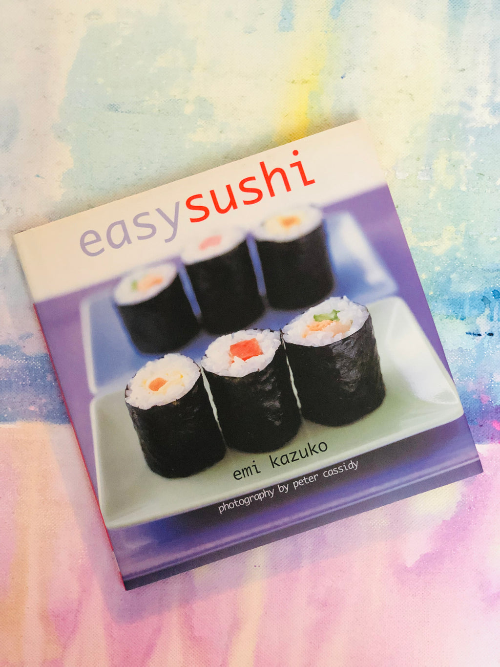 Easy Sushi- By Emi Kazuko