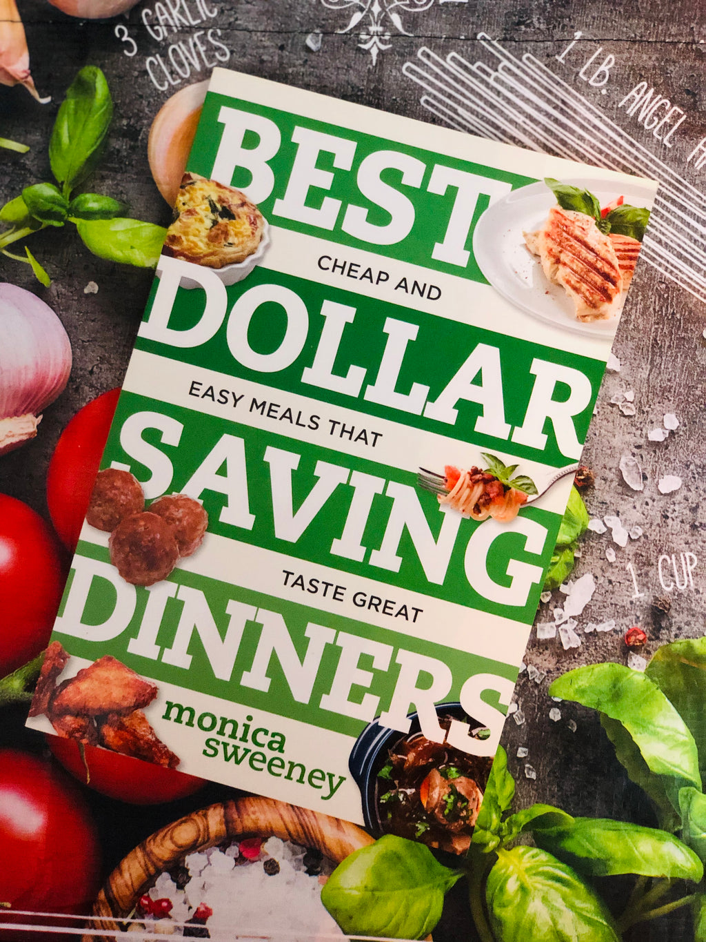 Best Dollar Saving Dinners- By Monica Sweeney