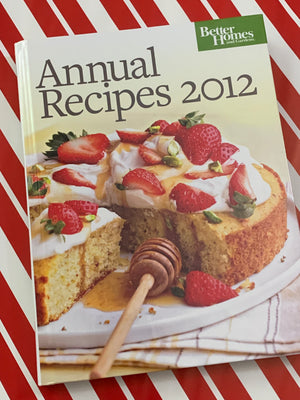 Better Homes and Gardens Annual Recipes 2012