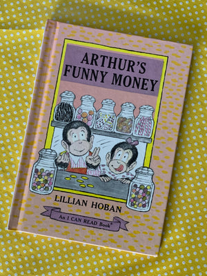 Arthur's Funny Money- By Lillian Hoban- Level 2